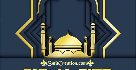 Eid Al Fitr Greeting Card Eid Al Fitr Pictures and Graphics Smitcreation Com