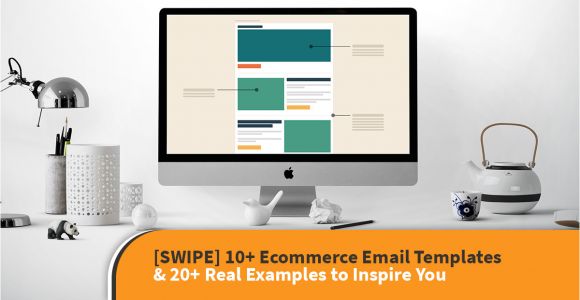 Email Swipe Templates Swipe 10 Ecommerce Email Templates 20 Real Examples