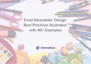 Email Template Best Practices 2017 Email Newsletter Design Best Practices 40 Examples Included