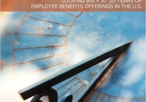 Employee Benefits Brochure Template 2016 Employee Benefits Looking Back at 20 Years Of