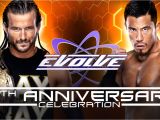 Evolve Wrestling 10th Anniversary Card July Wrasslin Ot Fuck This Shit Resetera