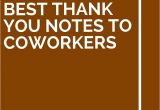 Farewell Message Work Colleague Card 13 Best Thank You Notes to Coworkers with Images Best