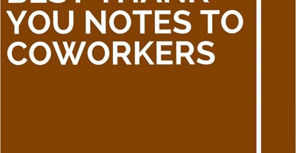 Farewell Message Work Colleague Card 13 Best Thank You Notes to Coworkers with Images Best