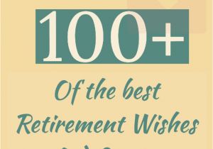 Farewell Wishes to Write On Card 100 Happy Retirement Wishes Quotes and Inspiration In 2020