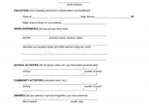 Fill In the Blank Resume for Students Blank Resume Template for High School Students Http