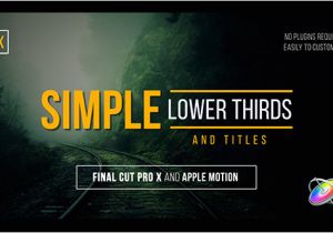Final Cut Pro Lower Thirds Templates Simple Lower Thirds and Titles Fcpx by Whitemarker Videohive