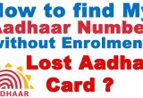 Find Aadhar Card Number by Name How to Find My Aadhaar Number without Enrolment Lost Aadhar Card Get Duplicate Number