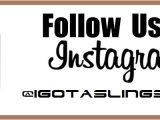 Follow Us On Instagram Template Follow Us On Instagram Igotaslingshot