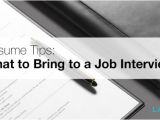 Forgot to Bring Resume to Job Interview Resume Tips What to Bring to A Job Interview Ladders