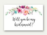 Free Bridesmaid Proposal Template Floral Bridesmaid Printable Will You Be My Bridesmaid