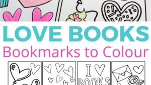 Free Valentine Card Printables for Kindergarten Love Books Free Colouring Bookmarks Bookmarks Kids