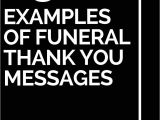 Funeral Thank You Card Messages 25 Examples Of Funeral Thank You Messages Thank You