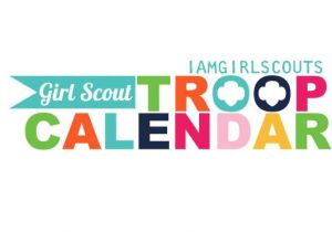 Girl Scout Calendar Template Girl Scout Troop Calendar Graphic Blue Flag No Troop Level