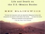 Global Entry Card Mexico Border Hard Line Life and Death On the Us Mexico Border