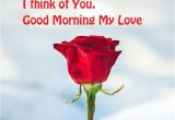 Good Morning My Love Card 319 Best Good Morning Quotes Images In 2020 Good Morning