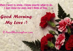 Good Morning My Love Card Sweet Romantic Good Morning Love Quotes to Impress Him Her