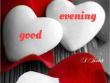 Good Night My Love Card Good evening Schatz Wunderschon Unsere Herzen