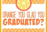Graduation Thank You Card Ideas orange You Glad Graduation Gift Basket with Images