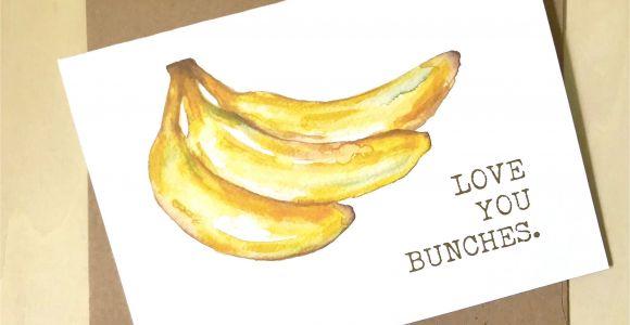Greeting Banana Greeting Card Banana Watercolor Banana Love You Bunches Greeting Card Banana