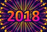 Greeting Card About New Year 2018 New Year Greetings Greeting Card Background with