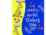 Greeting Card About Teachers Day Happy World S Teacher Day Greeting Card