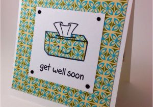 Greeting Card Get Well soon Get Well soon because if You Re Sick Ain T Nobody Got