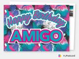 Greeting Happy Birthday Card for Boyfriend Amigo Birthday Cards Quotes D D D Send Real Postcards