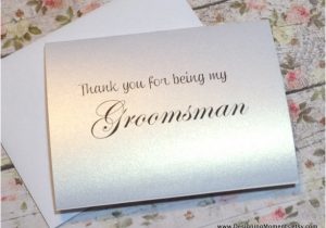 Groomsmen Thank You Card Wording Thank You for Being My Groomsman Groomsman Thank You Card