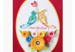 Handmade Card Designs for Love Swapnil Arts Handmade 3d Paper Quilling for My Love
