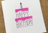 Happy Birthday Card Ideas for Friend Handlettering Birthday Card Handlettering Birthday Card
