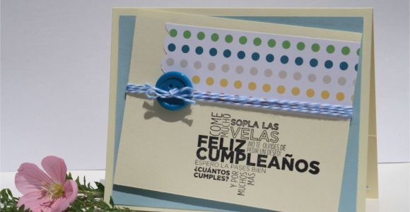 Happy Birthday Card In Spanish Handmade Card Happy Birthday Card In Spanish Happy