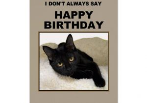 Happy Birthday From the Cat Card Black Cat Birthday Humor Card Zazzle Com Cat Birthday