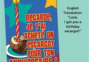 Happy Birthday Invitation Card In English Birthday Escargot French Cards Teacher S Discovery with