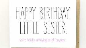 Happy Birthday Little Sister Card Funny Birthday Card Birthday Card for Sister Sister