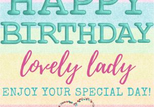 Happy Birthday Lovely Lady Card 761 Best Birthday Wishes Images Birthday Wishes Happy