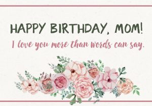 Happy Birthday Mom Card Quotes Birthday Wish for Mama