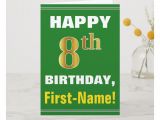 Happy Birthday Name Greeting Card Bold Green Faux Gold 8th Birthday W Name Card Zazzle