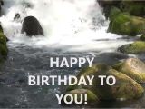 Happy Birthday Name Greeting Card Happy Birthday Greeting Card Video with A Waterfall