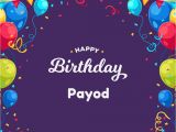 Happy Birthday Name Greeting Card Payod Happy Birthday Wishes Images with Name June 2020