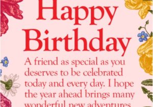 Happy Birthday Quotes to Write On Card 50 Best Happy Birthday Greetings to A Friend Quotes Yard