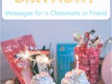 Happy Birthday Quotes to Write On Card Happy Birthday Wishes for A Classmate School Friend or