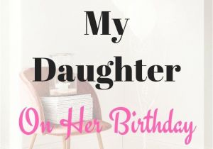 Happy Birthday Step Daughter Greeting Card A Letter to My Daughter On Her Birthday with Images