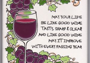 Happy Birthday Wishes Card for Friend Birthday Wish for Wine Lovers Birthday Wishes for Friend