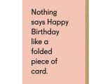 Happy Birthday You Magnificent Bastard Card Folded Piece Of Card Greeting Card