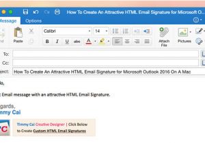 How to Create An Email Template In Outlook for Mac Portfolio Site Of Timmy Cai Creator Of Meaningful Web