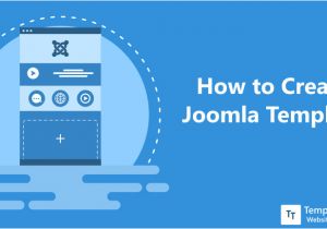 How to Design Joomla Template How to Create Joomla Template Tutorial for Beginners