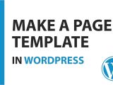 How to Make A Template In WordPress How to Make A Page Template In WordPress Youtube