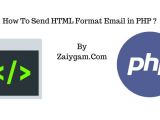 How to Send HTML Template as An Email In PHP How to Send HTML format Email In PHP