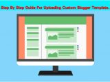 How to Upload Custom Template to Blogger Step by Step Guide for How to Change Your Blogger Template