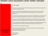 How to Write A Cover Letter for Health Care assistant Health Care assistant Cover Letter